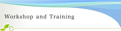 Workshop and Training